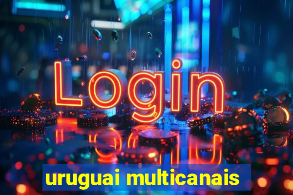 uruguai multicanais